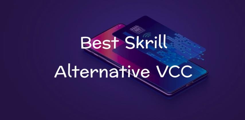Best Skrill Alternative VCC: Instant Virtual Credit Cards for Secure Payments