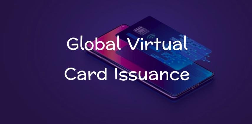 Global Virtual Card Issuance Platform for Modern Fintech Businesses