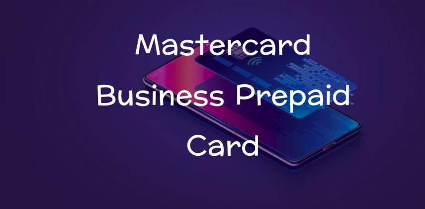 Mastercard Business Prepaid Card: Smarter Spending, Total Control