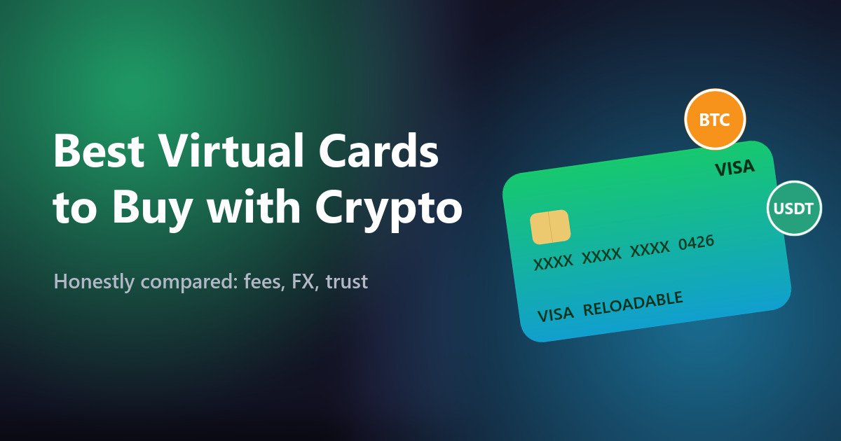 Best Virtual Cards to Buy with Crypto (2026): Honestly Compared